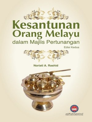 cover image of Kesantuanan Orang Melayu dalam Majlis Pertunangan